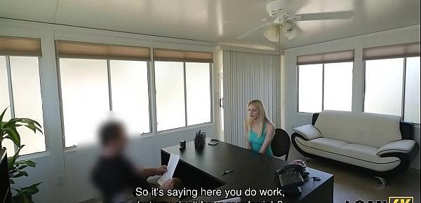  LOAN4K. Man grabs camera and organizes porn casting in loan agency